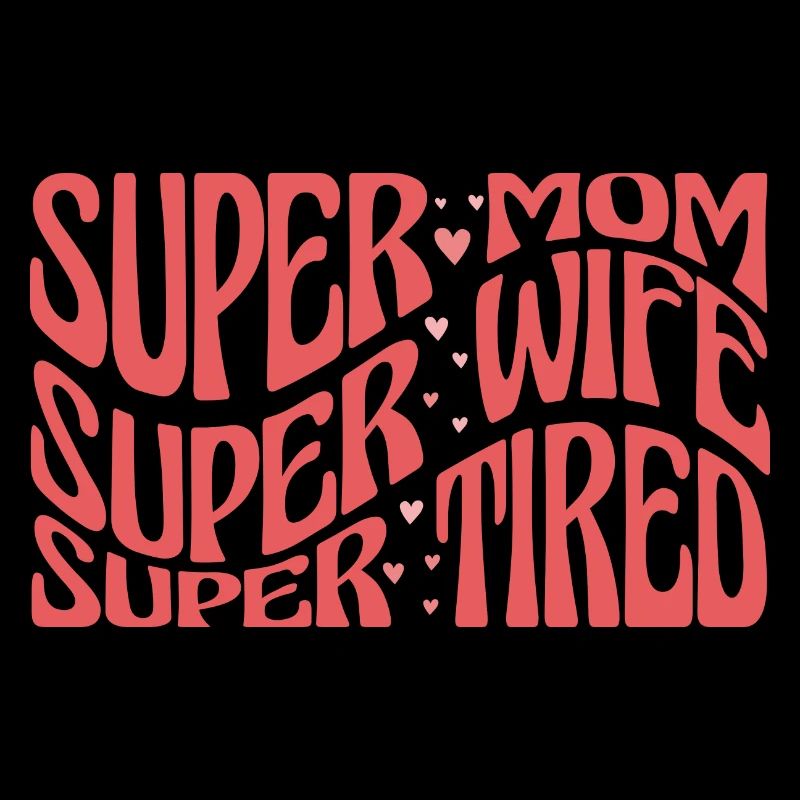 Super Maman Objectifs Vie Mère