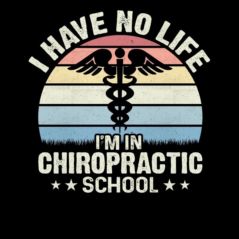 Chiropractor Student Funny Chiropractor Physical