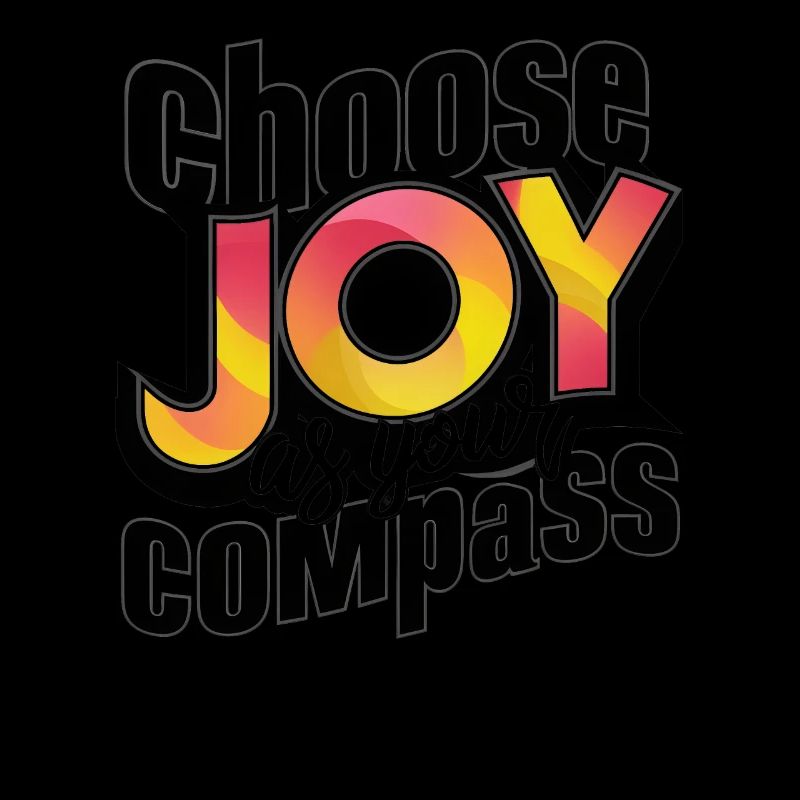 Choose Joy as Your Compass Art Print