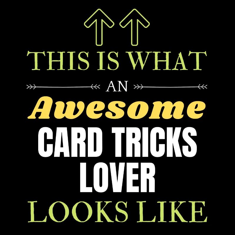 This is what an awesome Card tricks lover looks li