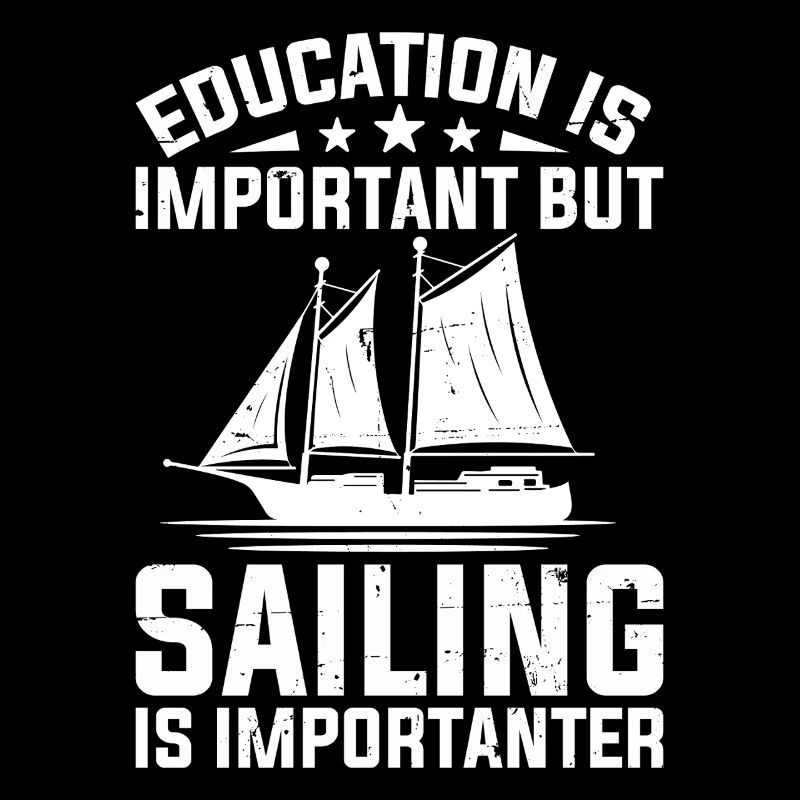 Education Is Important Funny Sailing Pontoon