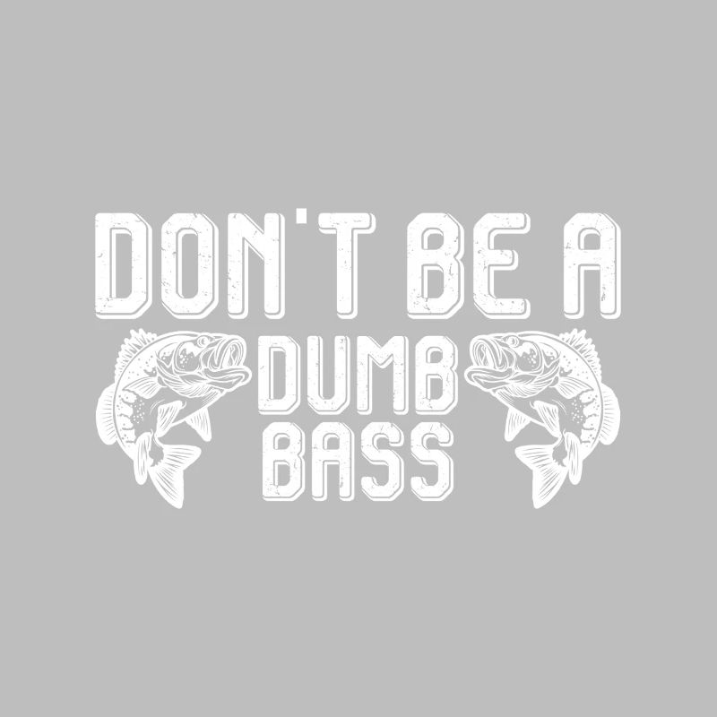 Ne soyez pas une basse stupide