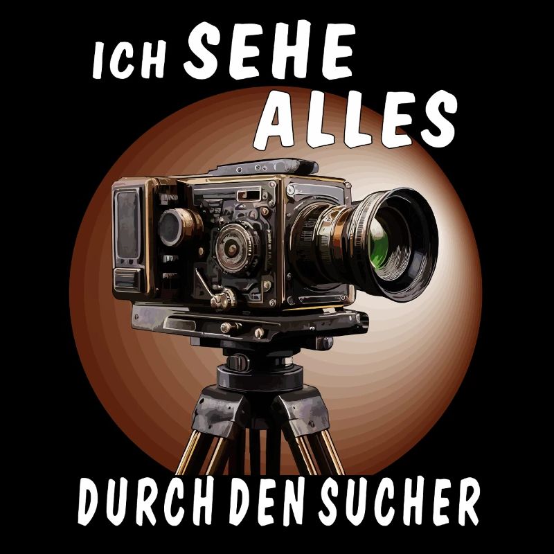 ICH SEHE ALLES DURCH DEN SUCHER