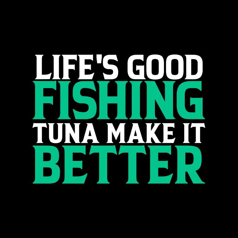 Fishing Makes Better