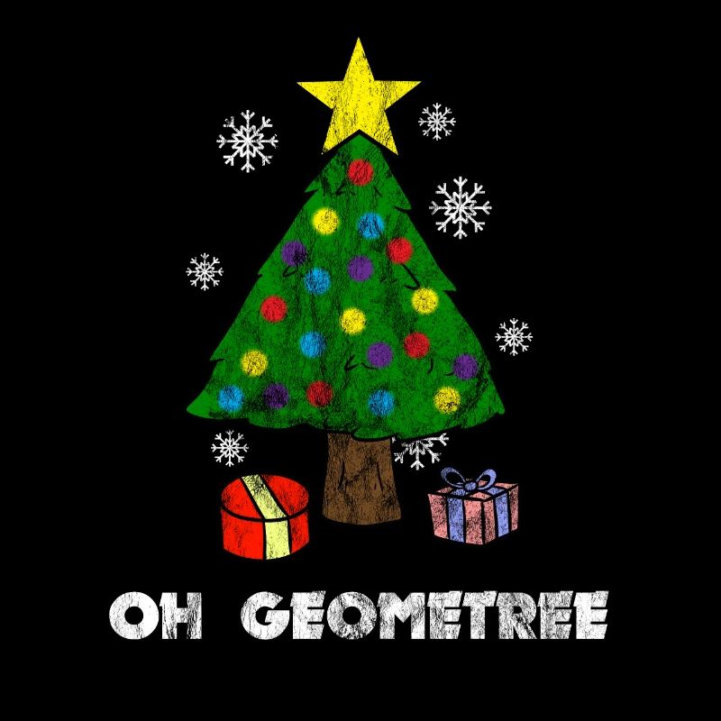 Oh Geometry Math Teacher Mathematics Christmas
