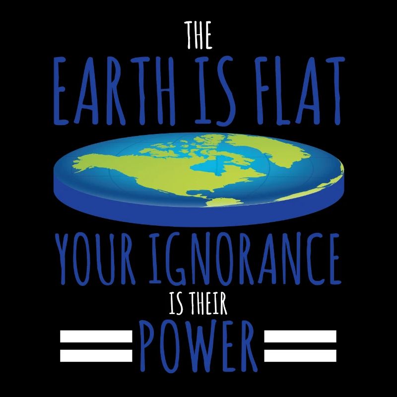 Earth Is Flat Design Conspiracy Theory Flat Earth