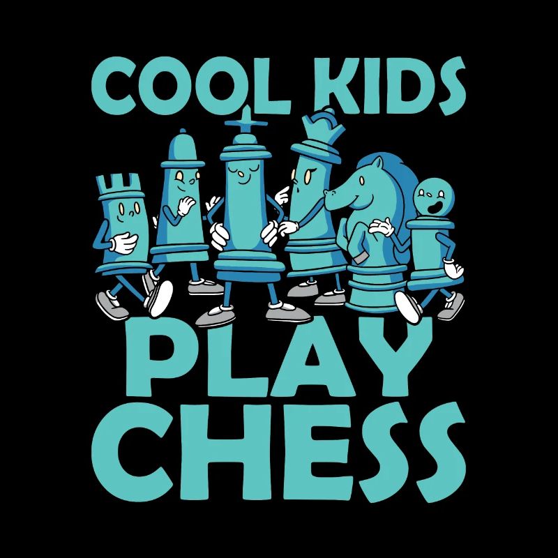 Cool Kids Play Chess Chess Board Chess Player