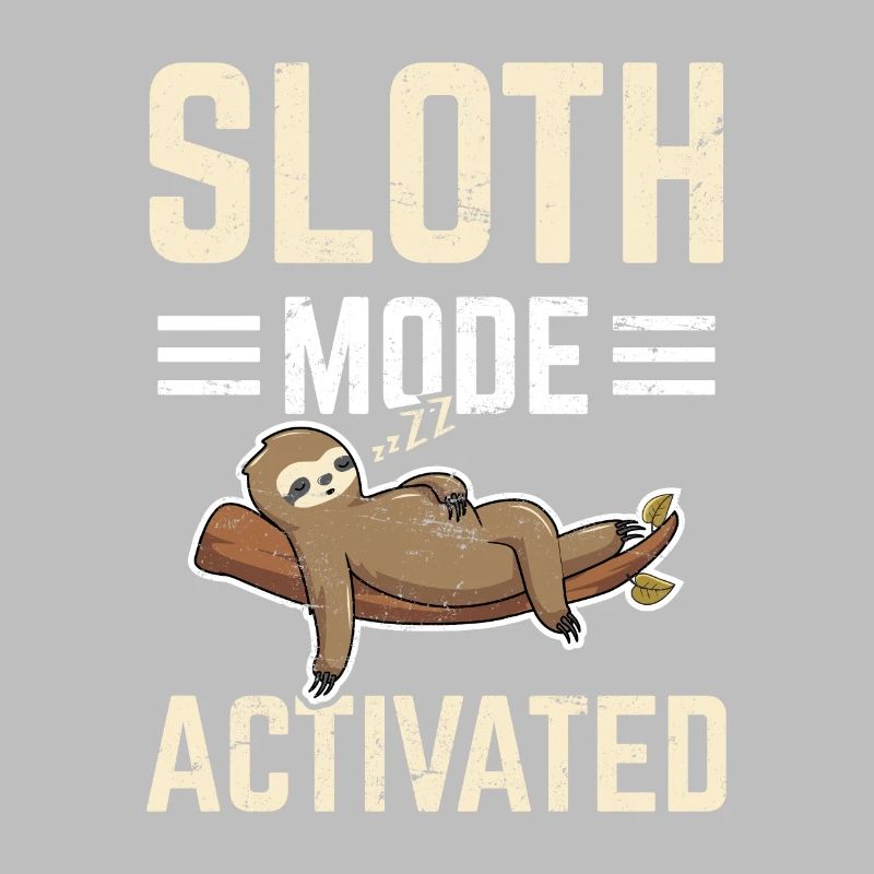 Sloth Mode Activated Funny Sloth Lovers Sleeping L