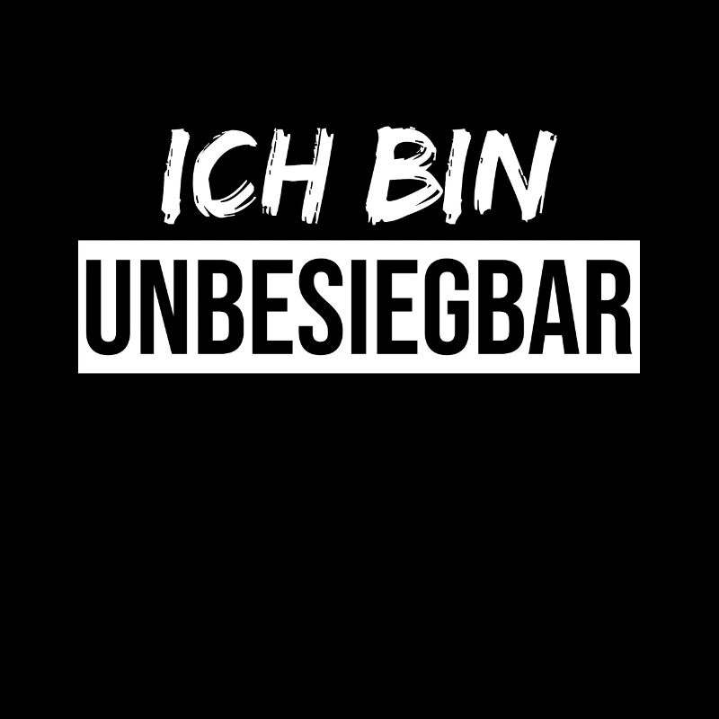 Ich bin unbesiegbar