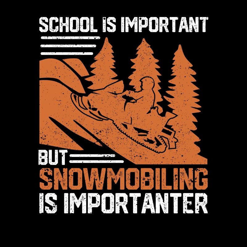 School is important, but snowmobiling is