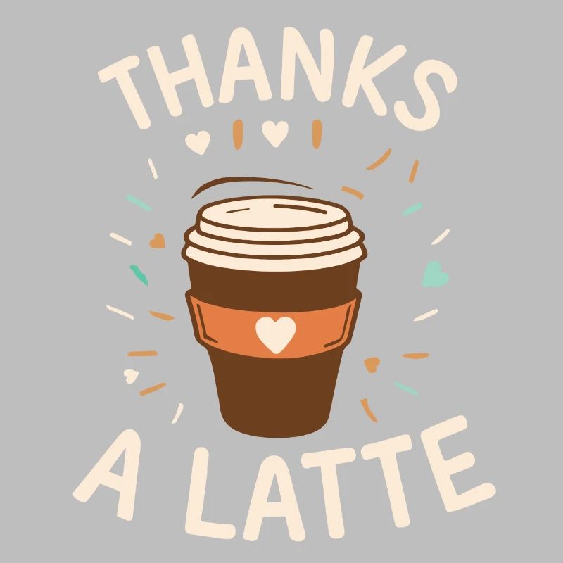 Thanks A Latte