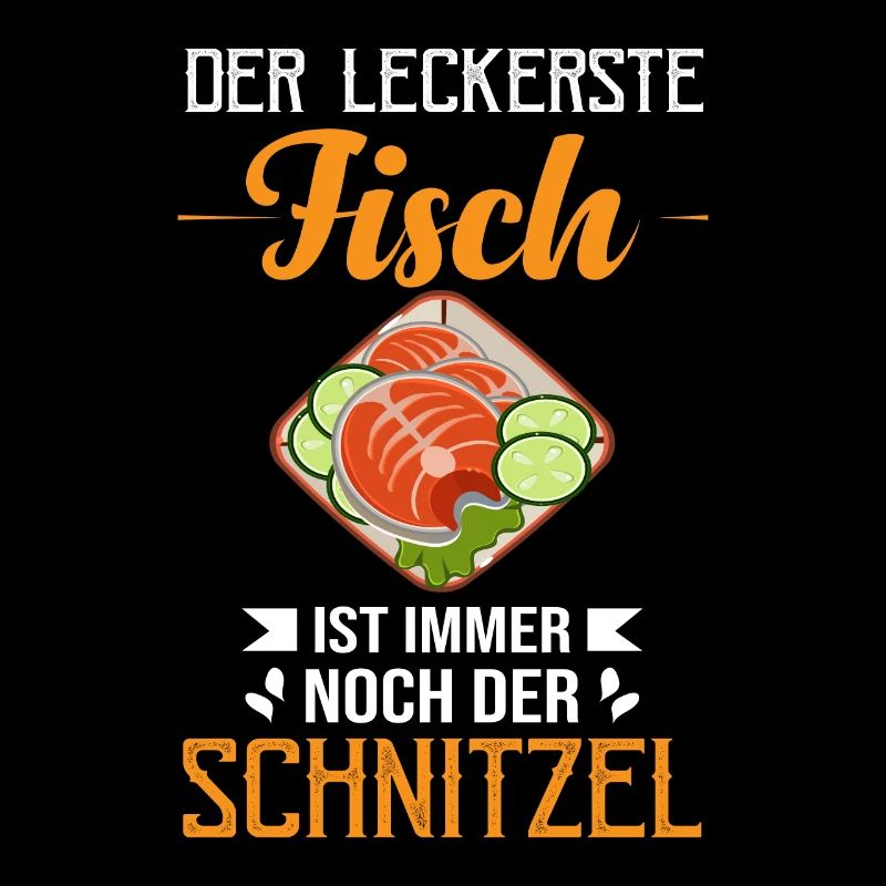 Der Leckerste Fisch ist immer noch der Schnitzel