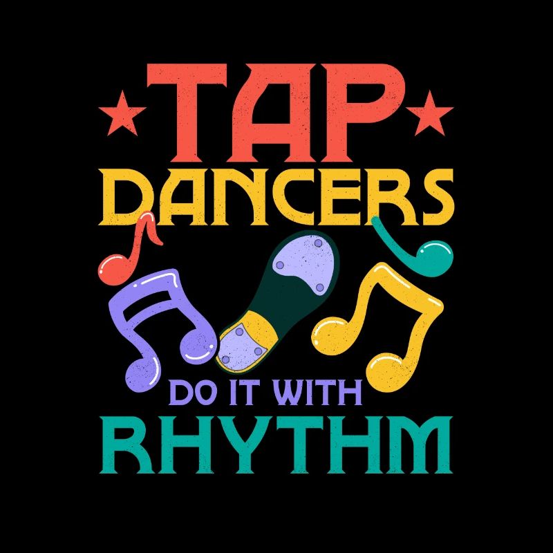 Tap Dancers Do It With Rhythm Tap Dancing Tap Danc