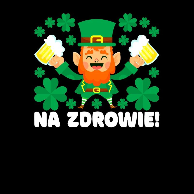 Na Zdrowie Prost Polnisch St. Patricks Day Polen