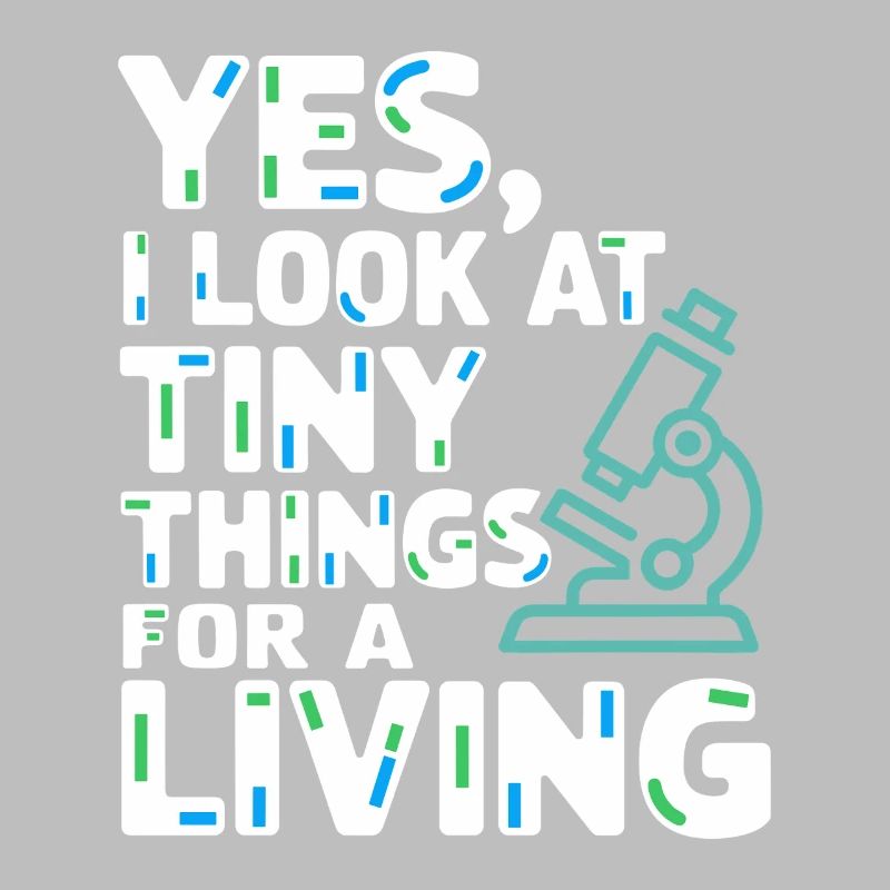 Microscope Enthusiast Lab Technician Science