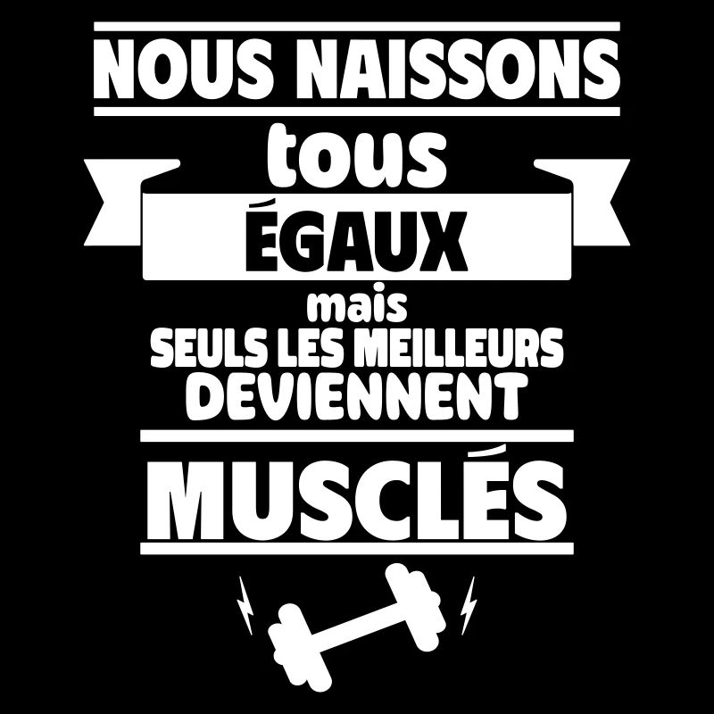 les meilleurs deviennent musclés