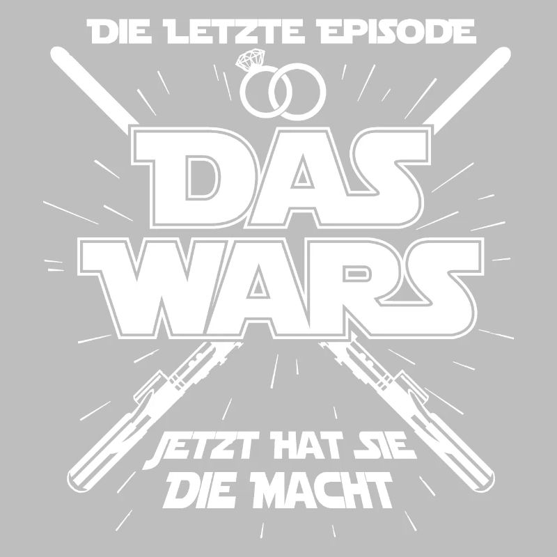 Das Wars - Ehe Hochzeit heiraten Ehemann Spruch