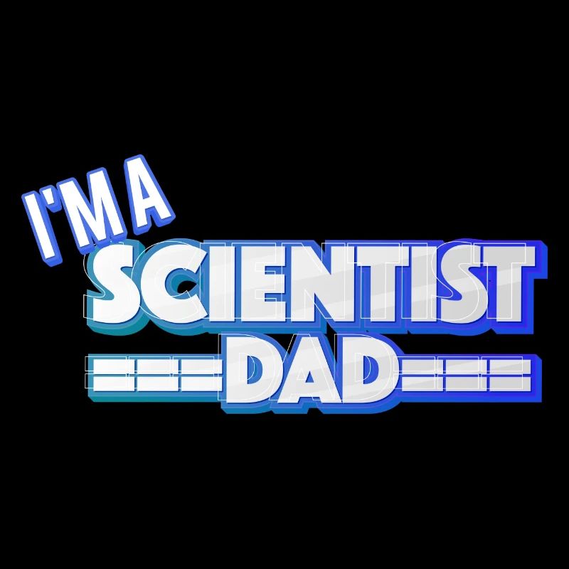 I'm A Scientist And Dad