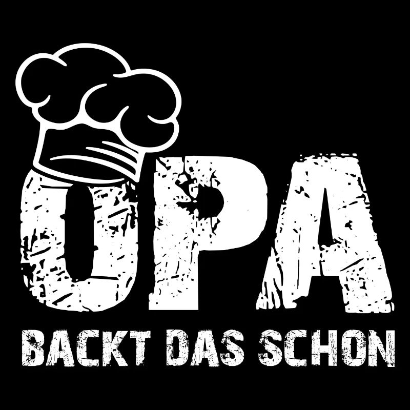 Opa backt das schon mit Bäckermütze und Spruch