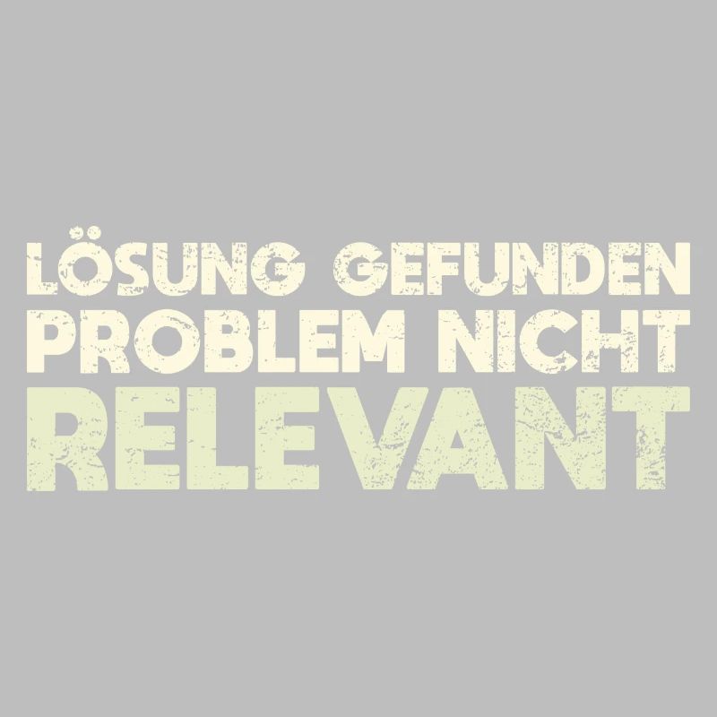 Lösung Gefunden. Problem Nicht Relevant
