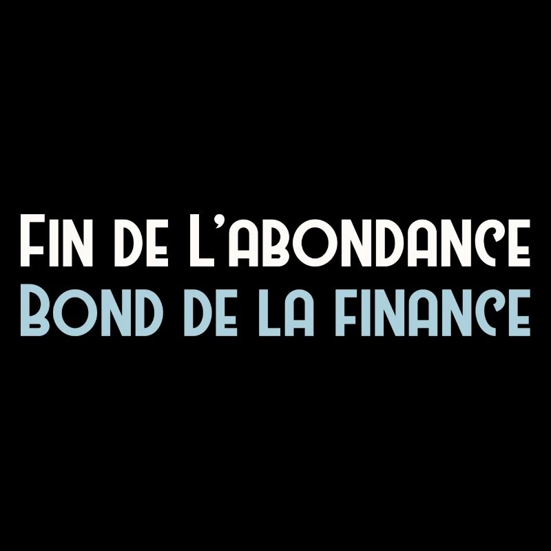 Fin de l’abondance, bond de la finance