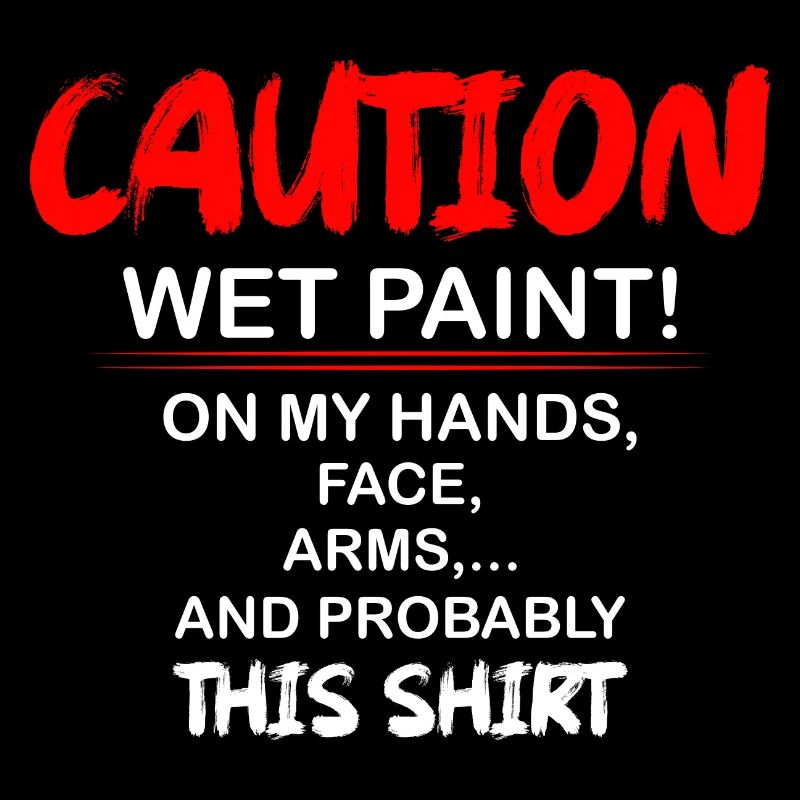 Caution Wet Paint! Professional Painter Job
