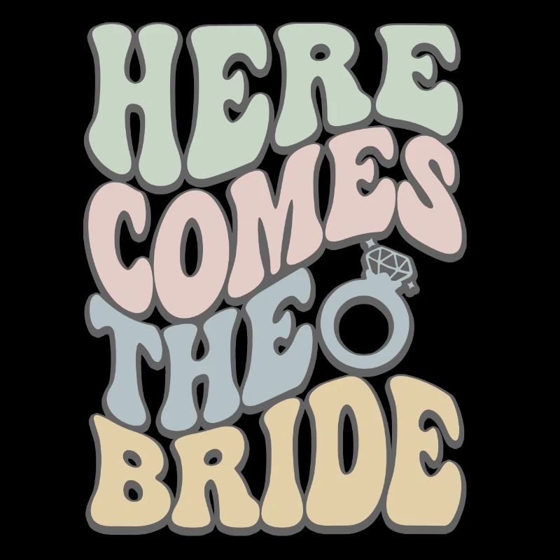 Here comes the Bride Braut Team Bride