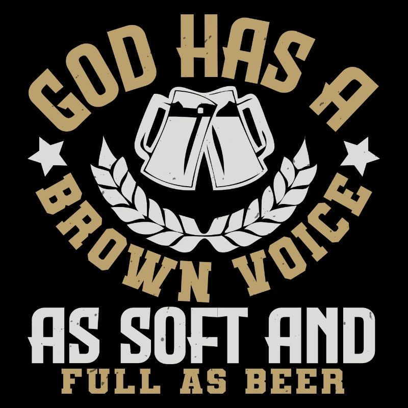 DIEU A UNE VOIX BRUNE AUSSI DOUCE ET PLEINE QUE DE LA BIÈRE
