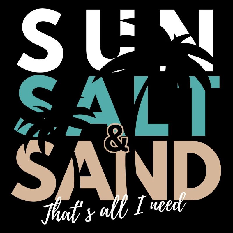 Summer, Salt & Sand - That's all I need