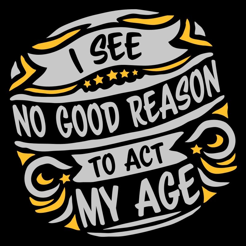 to act my age