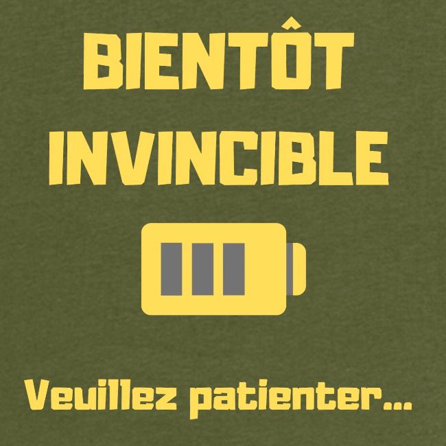 BIENTOT INVINCIBLE