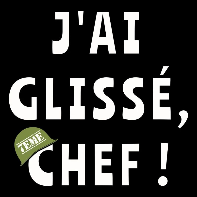 J’ai glissé chef