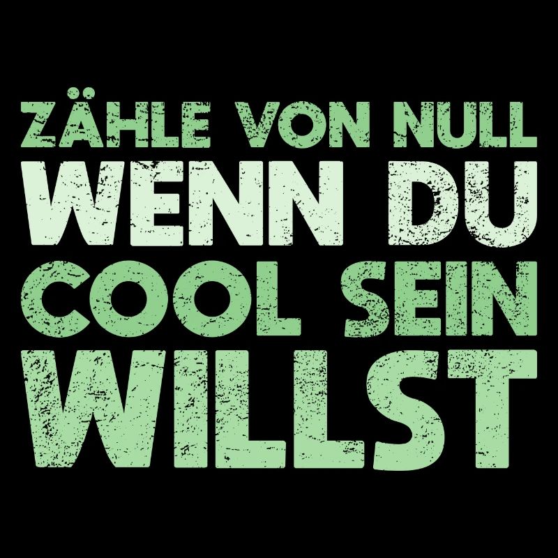 Zähle Von Null, Wenn Du Cool Sein Willst