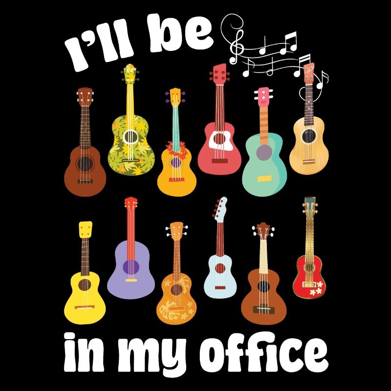 I’ll be in my office! Mit Ukulelen