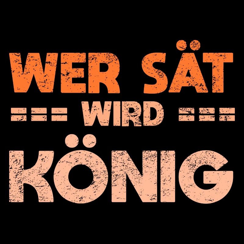 Wer Sät Wird König