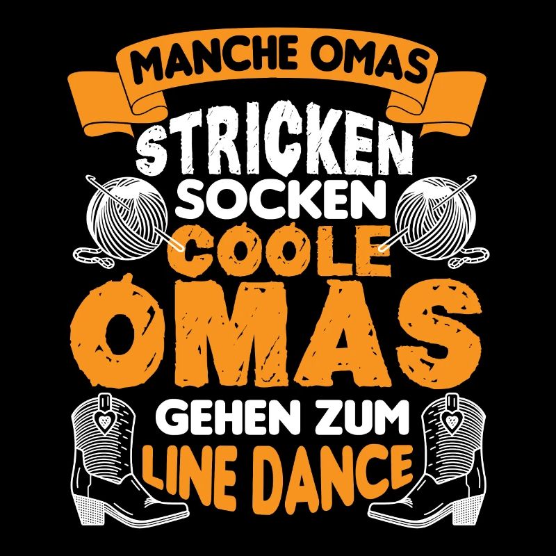 Line Dance Stiefel Oma wie einer normale Oma