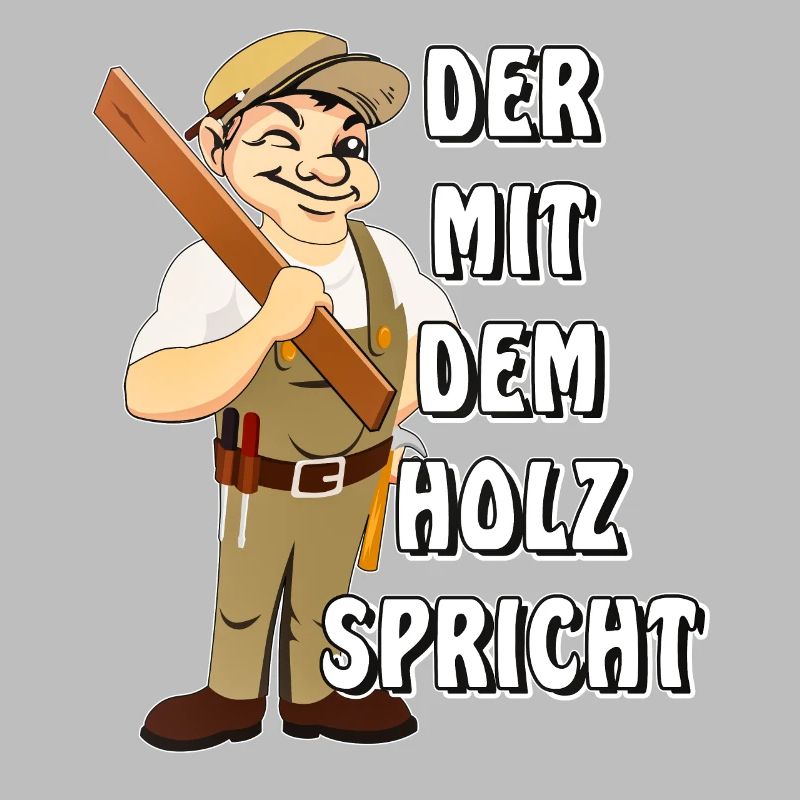 ZIMMERMANN DER MIT DEM HOLZ SPRICHT