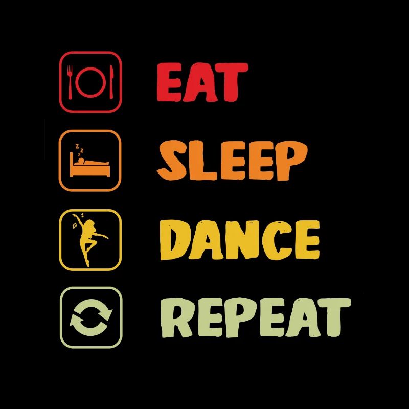Manger Sleep Dance Repeat Dancer Gift Dance &