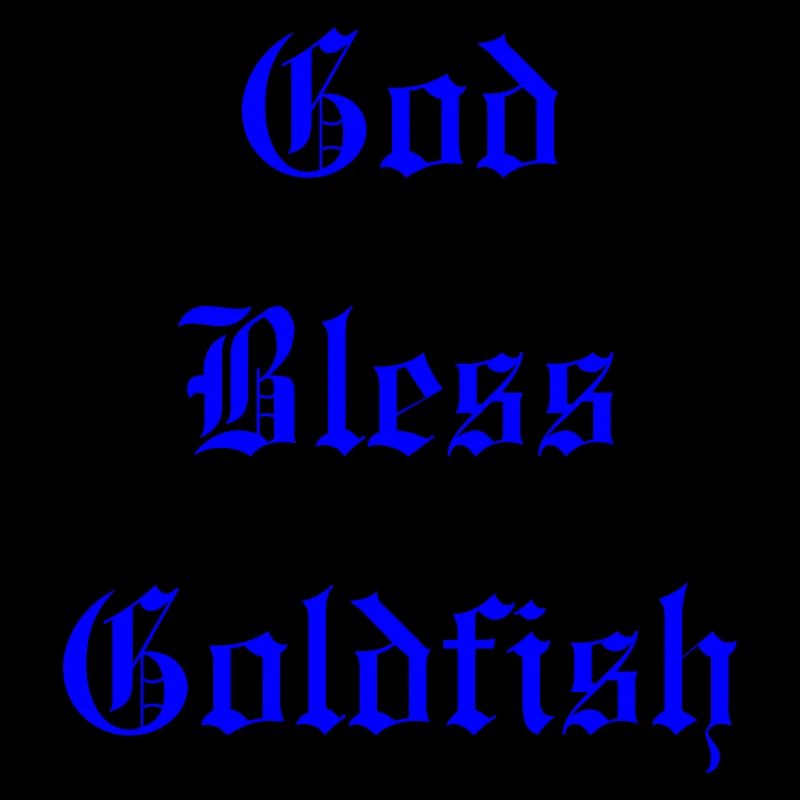 GodBlessGoldfish