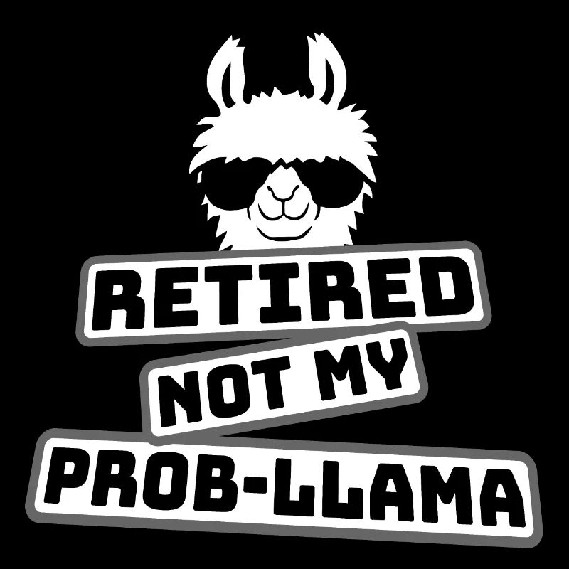 Pas mon prob lama à la retraite Prob-llama à la retraite