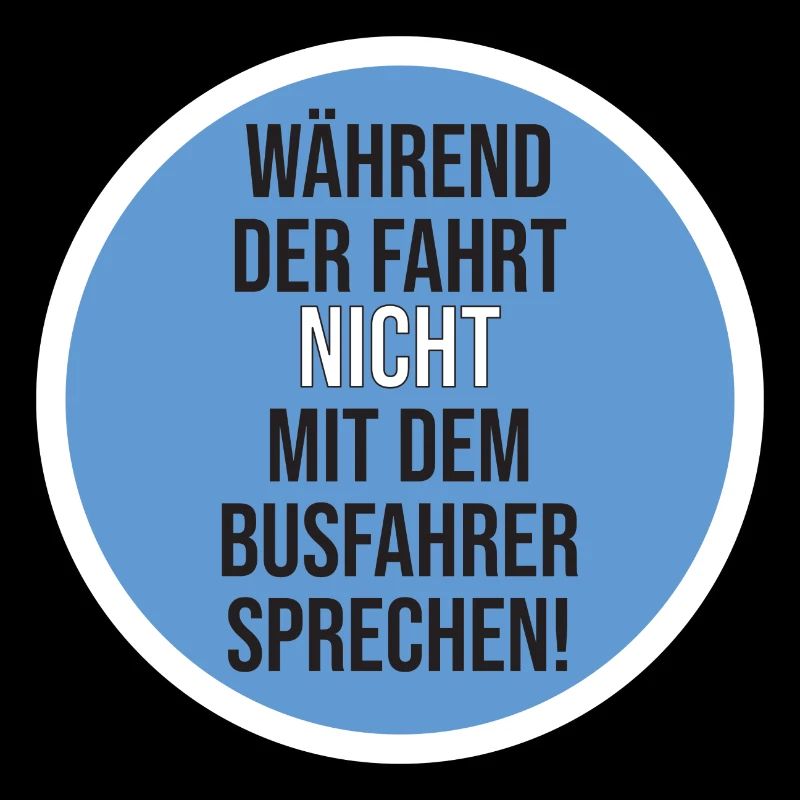 Aufkleber nicht mit dem busfahrer sprechen