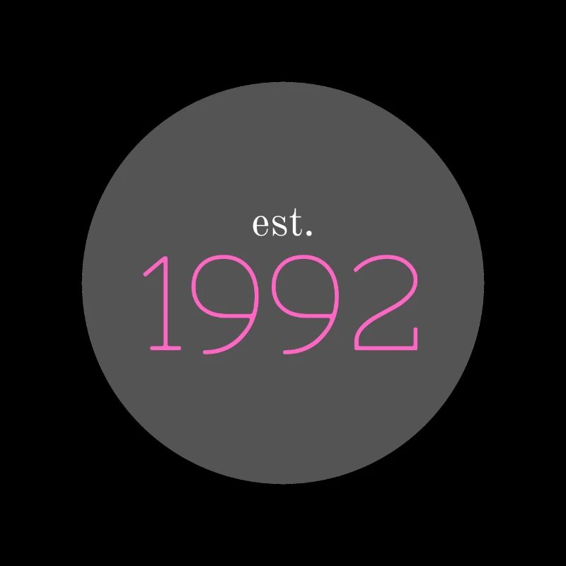 est. 1992, Birthday, Date, 90s, Year