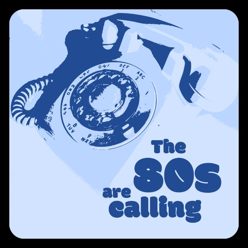 The 80s are calling - Variante Blau