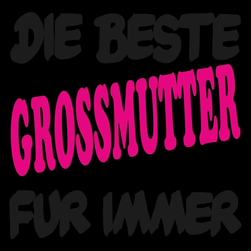DIE BESTE GROSSMUTTER FUR IMMER