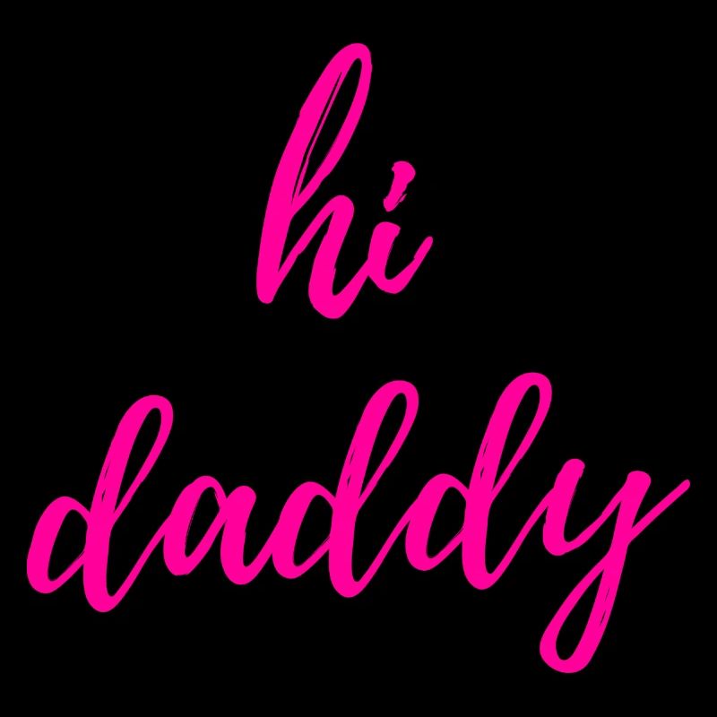 Hi Daddy