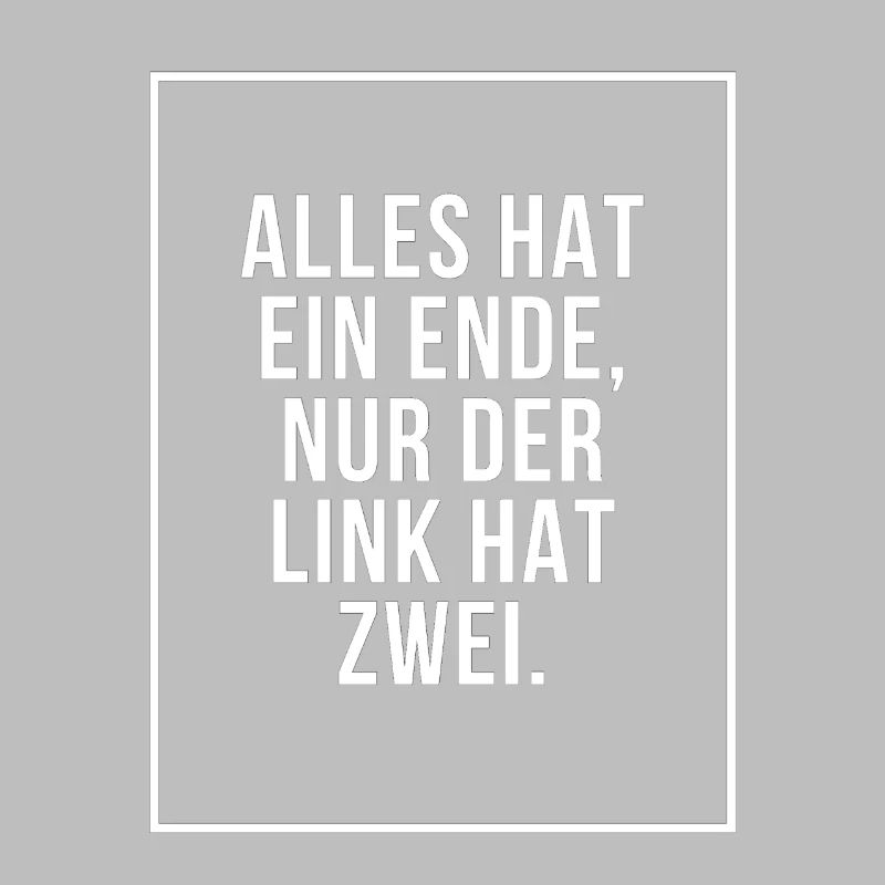 SEO Alles hat ein Ende nur der Link hat zwei