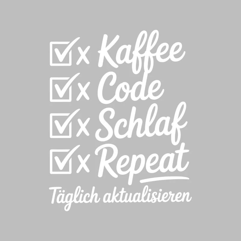Coffee Code Sleep Repeat Daily Routine