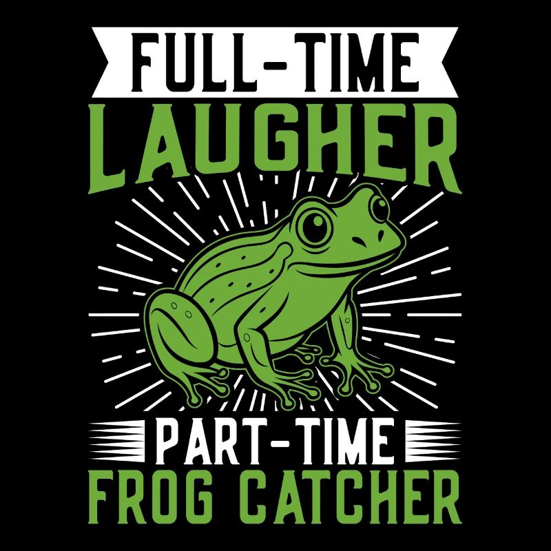 Frog Catcher Full-Time Laugher Frog