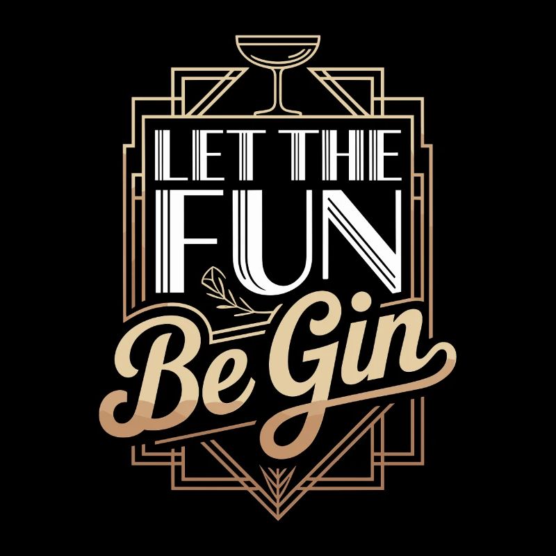 Gin Let The Fun Be Gin & Tonic Lover Party Gin