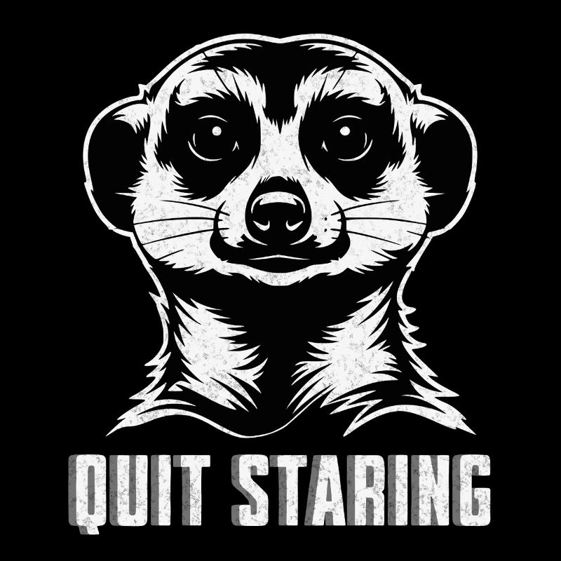 Suricate arrête de fixer - Chemise drôle d’animal